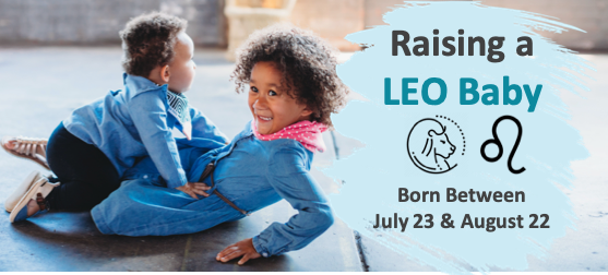 Raising a Leo Baby